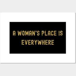 A Woman's Place is Everywhere, International Women's Day, Perfect gift for womens day, 8 march, 8 march international womans day, 8 march Posters and Art